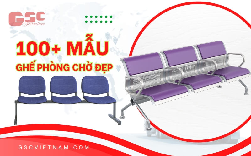 Hơn 100 mẫu ghế phòng chờ Hòa Phát, Xuân Hòa chất lượng