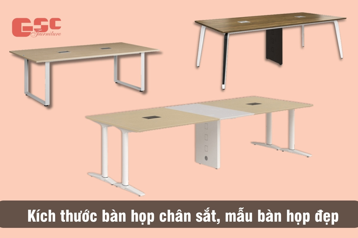 Kích thước bàn họp chân sắt, mẫu bàn họp văn phòng chân sắt đẹp