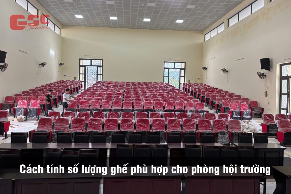 Cách tính số lượng ghế phù hợp cho phòng hội trường
