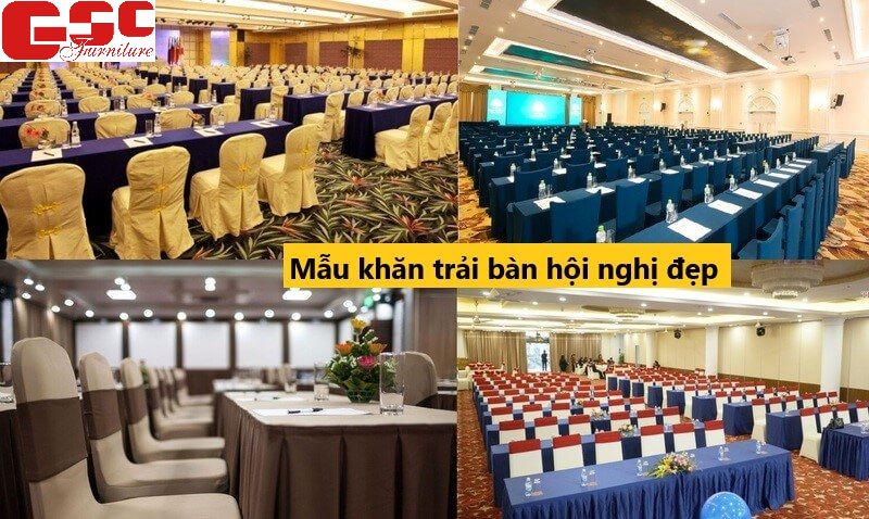 Cách chọn mẫu khăn trải bàn hội nghị, hội trường đẹp