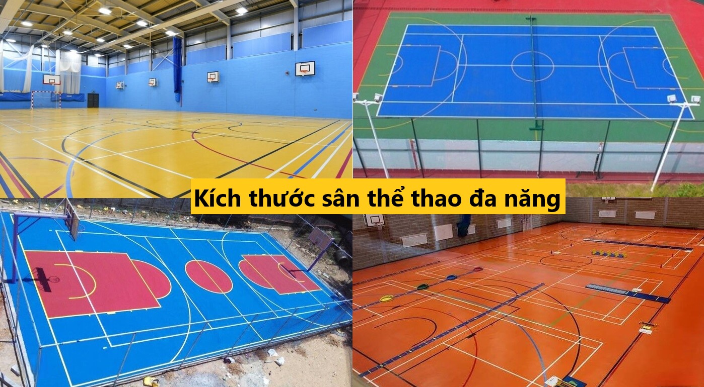 Kích thước sân thể thao đa năng